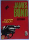 James Bond / Yıldırım Harekatı (Kod:6-D-14)