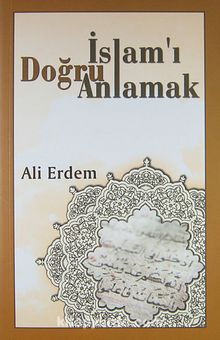 İslam'ı Doğru Anlamak - Ali Erdem