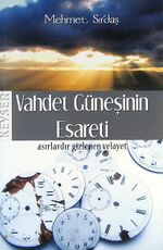 Vahdet Güneşinin Esareti