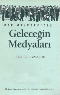 Geleceğin Medyaları