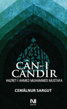 Can-ı Candır & Hazret-i Ahmed Muhammed Mustafa