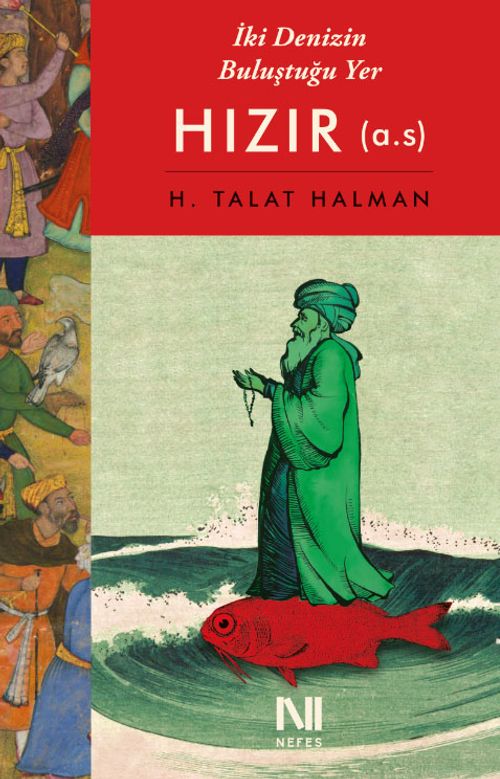 İki Denizin Buluştuğu Yer & Hızır (a.s.)