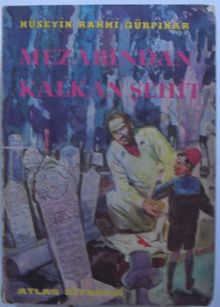 Mezarlıktan Kalkan Şehit (Kod:6-D-21)