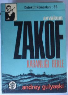 Avvakum Zakof / Karanlığı Bekle - Polisiye - (Kod:6-D-34)