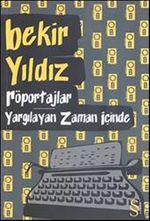 Röportajlar & Yargılayan Zaman İçinde