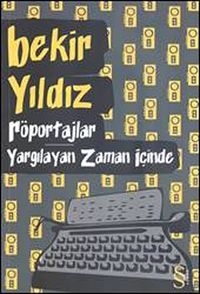 Röportajlar & Yargılayan Zaman İçinde