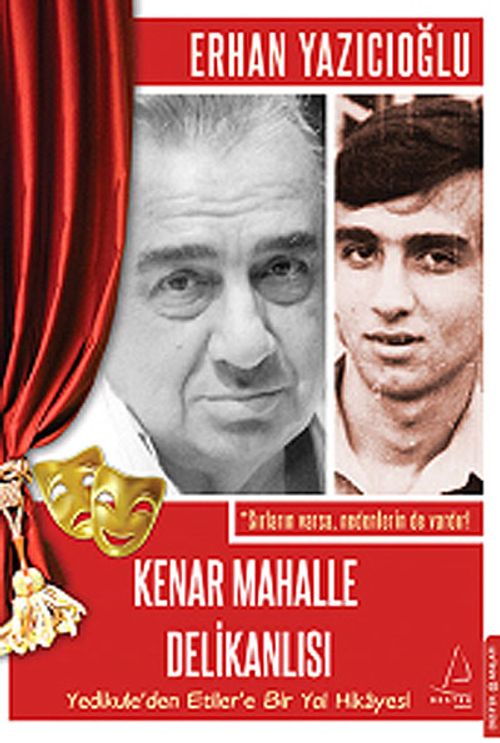 Kenar Mahalle Delikanlısı & Yedikule'den Etiler'e Bir Yol Hikayesi