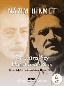 Ne Güzel Şey Hatırlamak Seni (Kitap+4 Cd) & Genco Erkal'ın Sesinden Nazım Hikmet Şiirleri - Nazım Hikmet