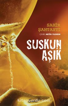 Suskun Aşık - Sabir Şahtaxtı