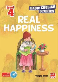 Real Happiness (Basic English Stories Level 4) (Cd Hediyeli)