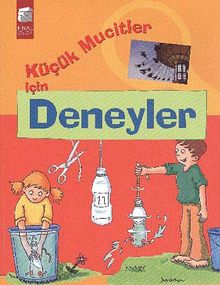 Küçük Mucitler İçin Deneyler