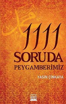 1111 Soruda Peygamberimiz