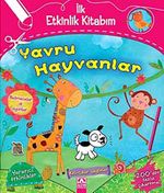 Yavru Hayvanlar / İlk Etkinlik Kitabım