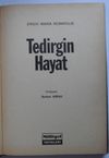 Tedirgin Hayat (Kod:6-A-47)