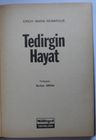 Tedirgin Hayat (Kod:6-A-47)