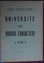 Üniversite ve Hukuk Fakültesi (Kod:6-A-50)