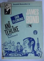 James Bond / Ani Tehlike (Kod:6-A-2)
