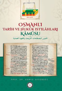 Osmanlı Tarih ve Hukuk Istılahları Kamusu