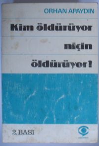 Kim Öldürüyor, Niçin Öldürüyor? (Kod:6-A-33)