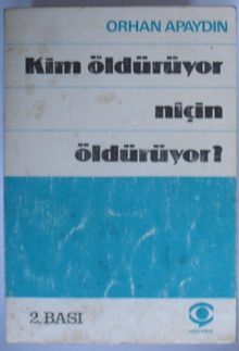 Kim Öldürüyor, Niçin Öldürüyor? (Kod:6-A-33)