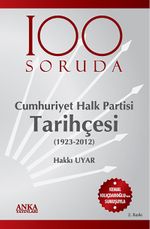 100 Soruda Cumhuriyet Halk Partisi Tarihçesi (1923-2012)