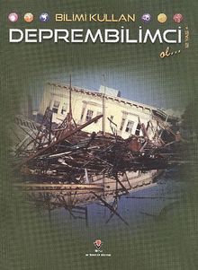 Bilimi Kullan Deprembilimci Ol...