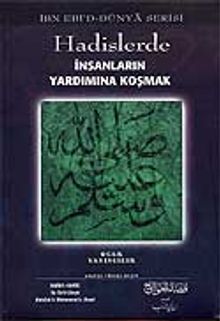 Hadislerde İnsanların Yardımına Koşmak