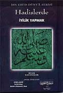 Hadislerde İyilik Yapmak