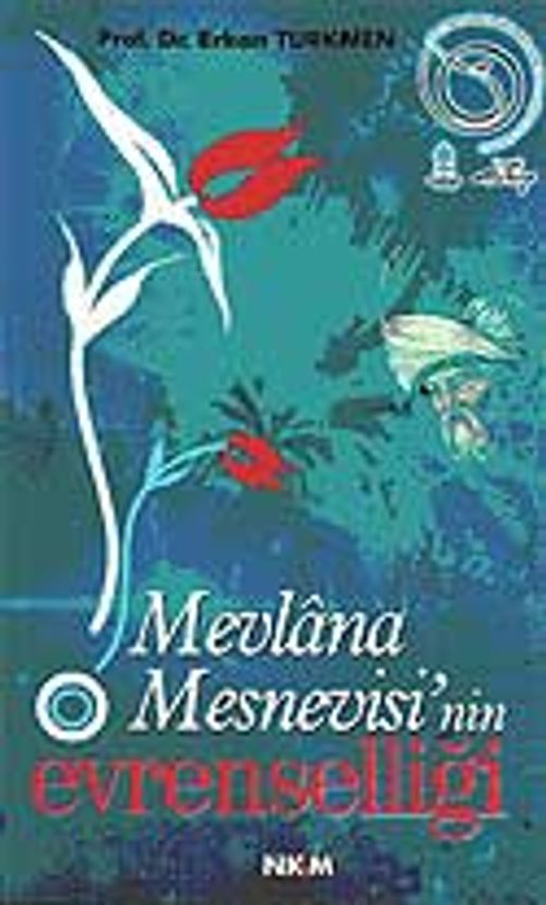 Mevlana Mesnevisi'nin Evrenselliği