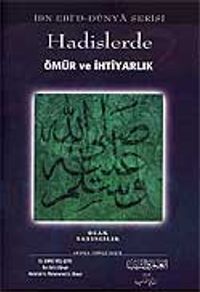 Hadislerde Ömür ve İhtiyarlık