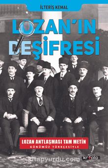 Lozan'ın Deşifresi - İlteriş Kemal