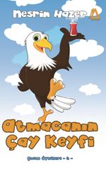 Atmacanın Çay Keyfi