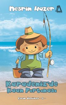 Karadenizde Kaan Fırtınası