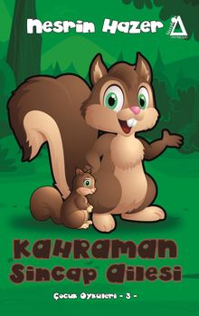 Kahraman Sincap Ailesi