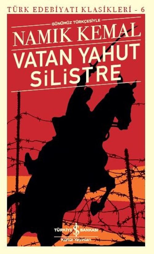 Vatan Yahut Silistre (Günümüz Türkçesiyle)