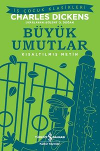Büyük Umutlar (Kısaltılmış Metin)