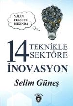 Yalın Felsefe Işığında 14 Teknikle Sektöre İnovasyon