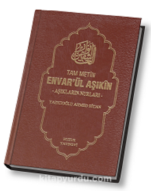 Envarü'l Aşıkin - Aşıkların Nurları (Ciltli) - Ahmed Bican Yazıcıoğlu