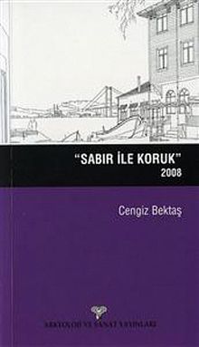 Sabır ile Koruk - 2008
