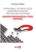 Davranışsal ve Sosyal Bilim Araştırmacıları için Veri Toplama Platformu (MTURK)