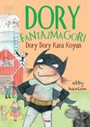 Dory Fantazmagori / Dory Dory Kara Koyun