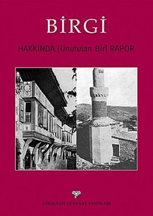 Birgi & Hakkında (Unutulan Bir) Rapor