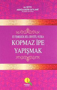 Kopmaz İpe Yapışmak / Et-Temessük Bi'l-Urvetil-Vuska