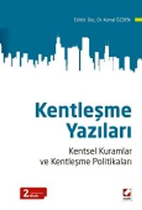 Kentleşme Yazıları & Kentsel Kuramlar ve Kentleşme Politikaları