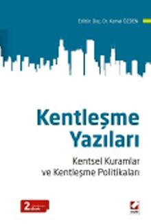 Kentleşme Yazıları & Kentsel Kuramlar ve Kentleşme Politikaları