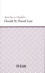 Elmalılı Hamdi Yazır Büyük Kur'an Mütefekkiri