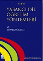 Yabancı Dil Öğretim Yöntemleri ve Tömer Yöntemi