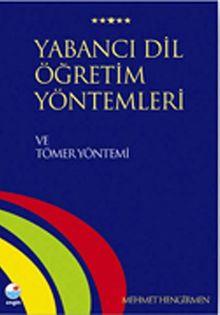 Yabancı Dil Öğretim Yöntemleri ve Tömer Yöntemi