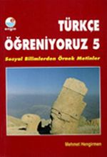 Türkçe Öğreniyoruz 5 / Sosyal Bilimlerden Örnek Metinler