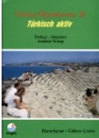 Türkçe Öğreniyoruz 2 / Türkisch Aktiv / Türkçe-Almanca  Anahtar Kitap